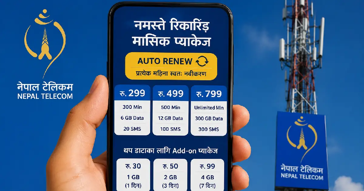 नेपाल टेलिकमले ल्यायो ‘नमस्ते रिकरिङ’ प्याक, ब्यालेन्स भए हरेक महिना आफैं नवीकरण हुने