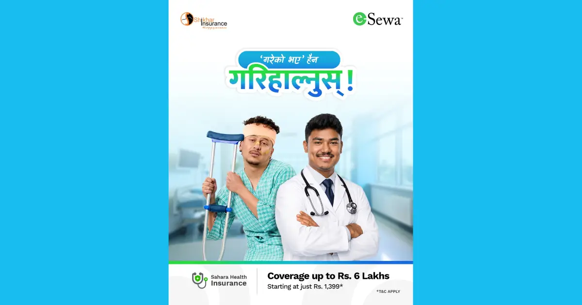 १,३९९ रुपैयाँमै ६ लाखसम्मको बिमा सुरक्षा, इसेवाको ‘सहारा हेल्थ इन्सुरेन्स’ बाट १० हजार बढी लाभान्वित