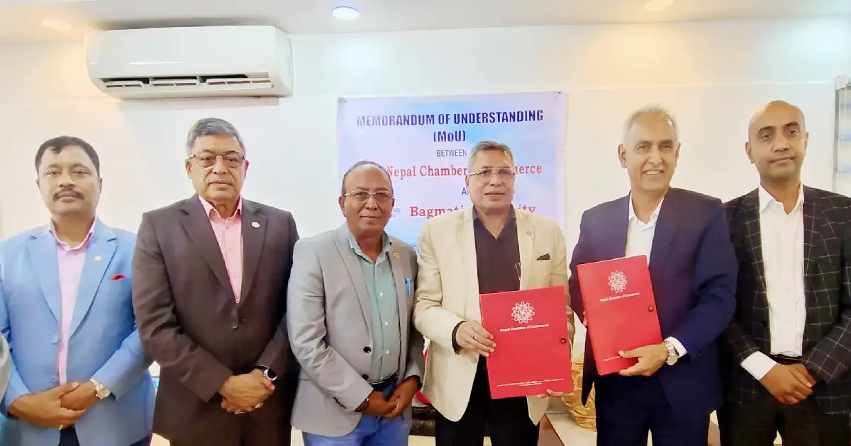 नेपाल चेम्बर अफ कमर्स र बागमती विश्वविद्यालयबीच रणनीतिक सहकार्य, ५ वर्षे सम्झौतामा हस्ताक्षर