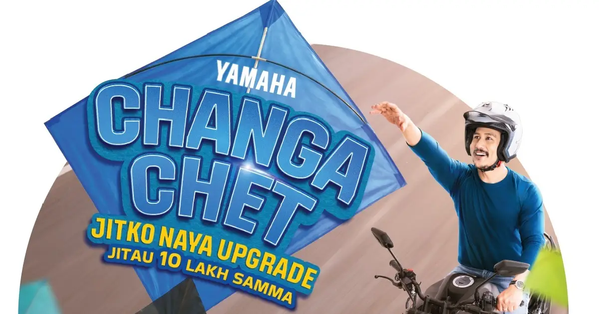 यामाहा नेपालको दशैं अफर ‘चङ्गा चेट, जितको नयाँ अपग्रेड’ सार्वजनिक, १० लाखसम्म जित्ने मौका